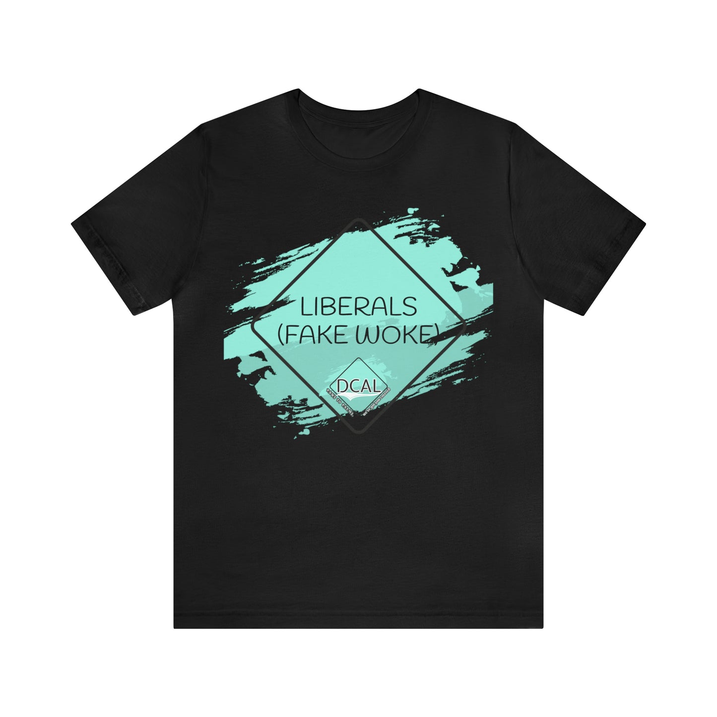 DCAL Graphic Tees "Fake Woke" Unisex Jersey Short Sleeve Tee
