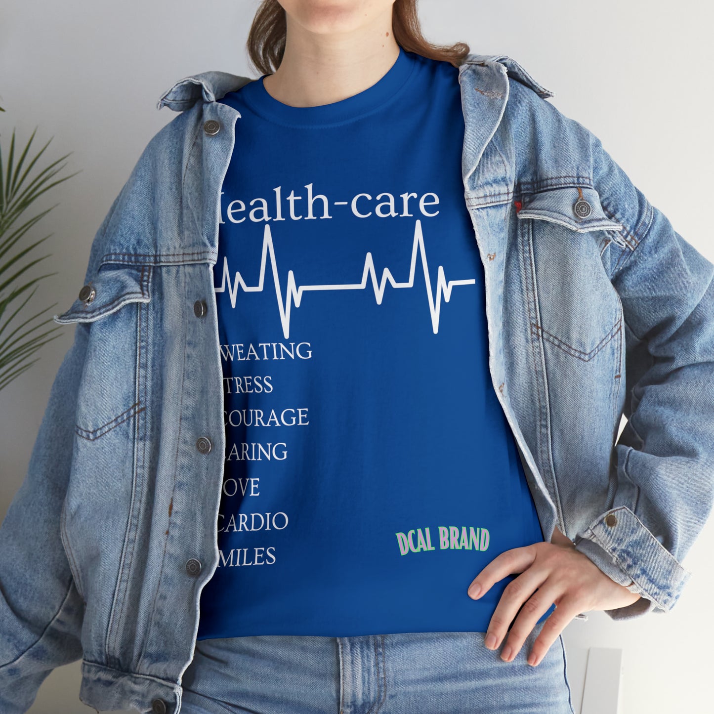 DCAL Healthcare humor Unisex Heavy Cotton Tee