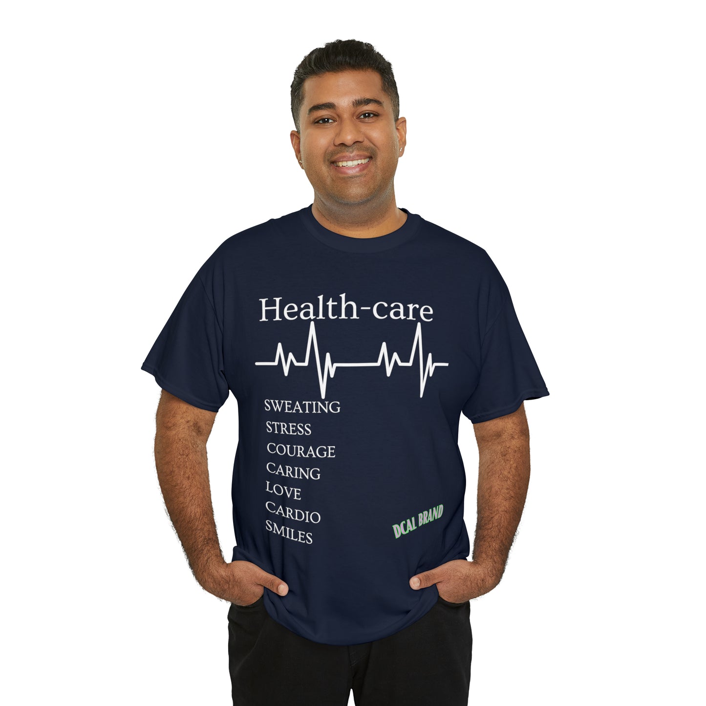 DCAL Healthcare humor Unisex Heavy Cotton Tee