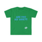 DCAL Graphic Tees "Are you my Aide?!!" T-Shirt