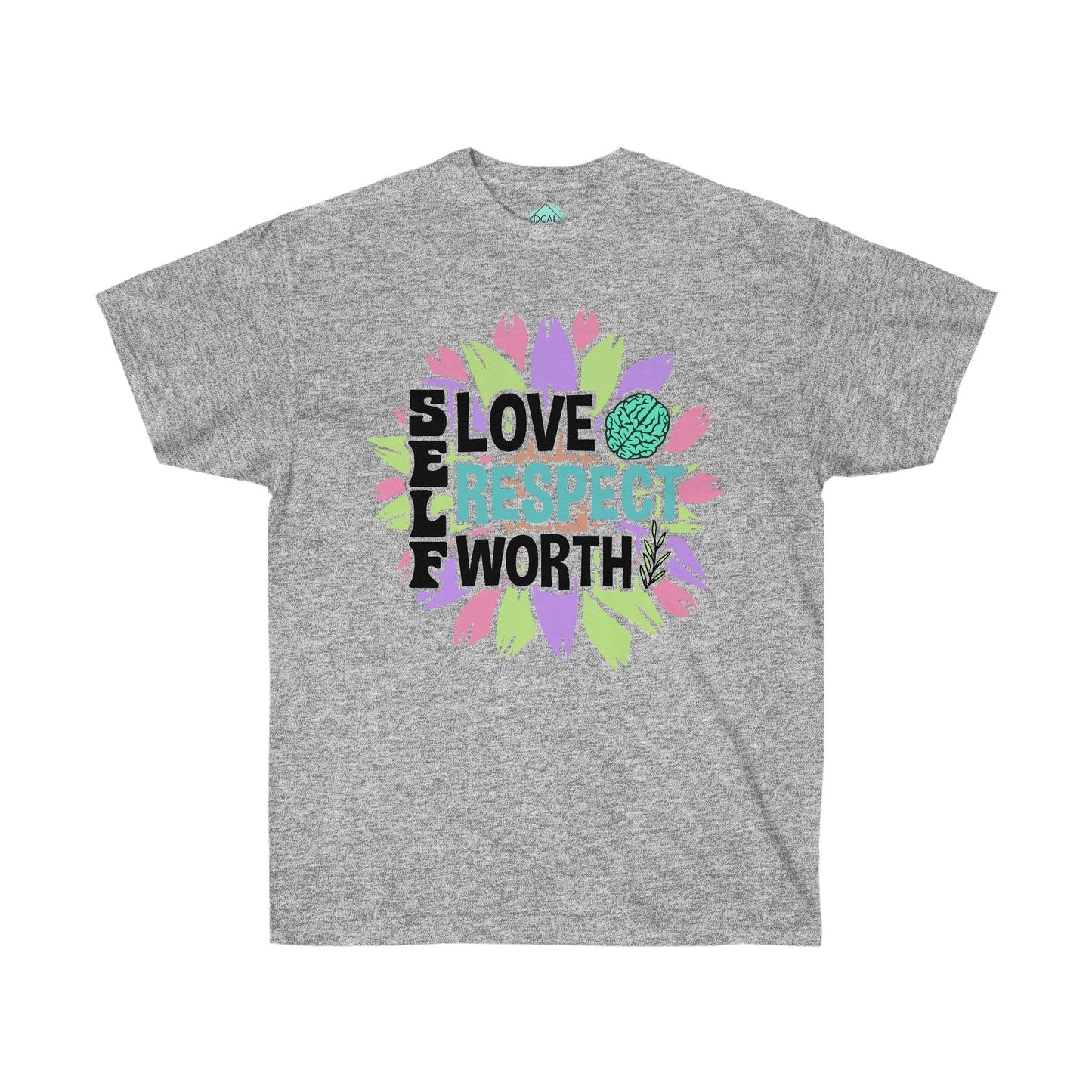 DCAL Strength in Stiches "Self Love"  Unisex Ultra Cotton Tee