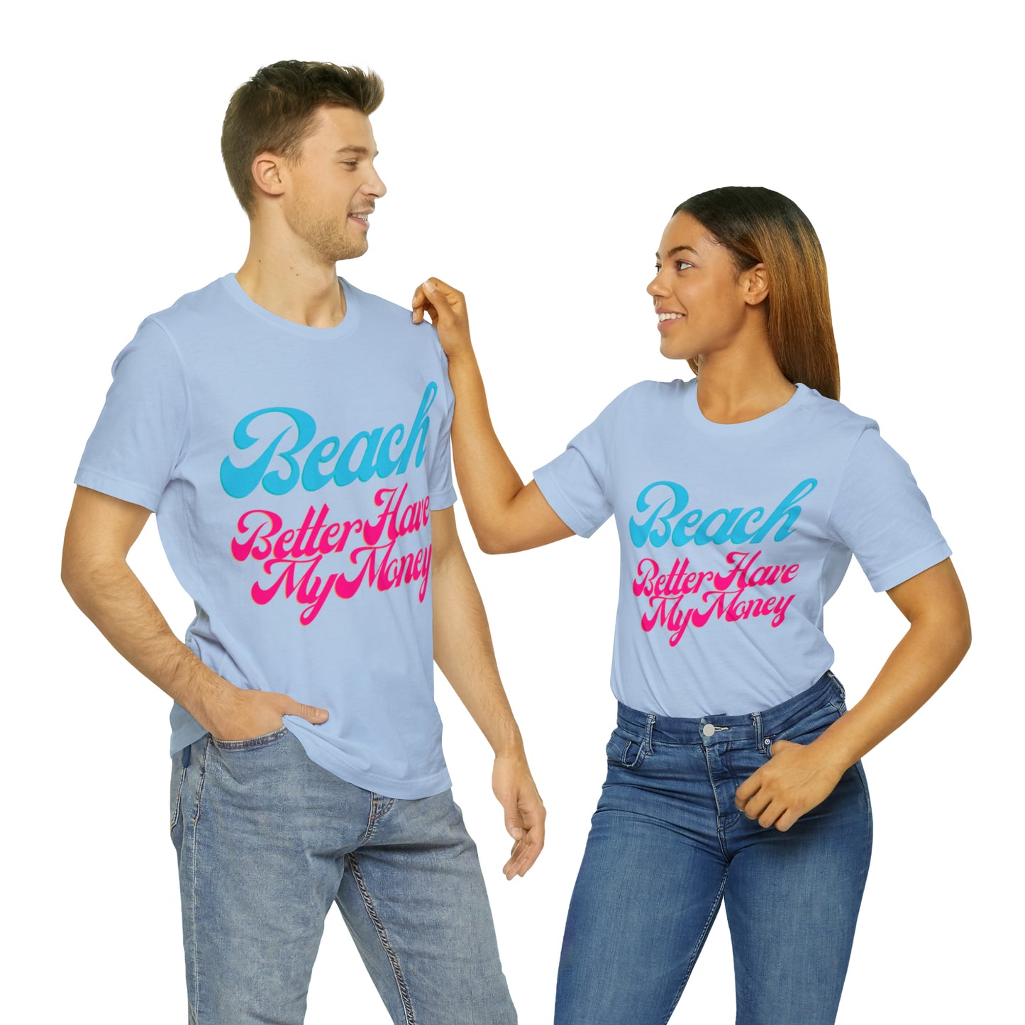 DCAL Beach Collection "Beach Better Have My Money" Unisex Jersey Short Sleeve Tee