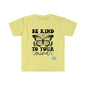 DCAL Strength In Stiches "Be Kind" Unisex Softstyle T-Shirt