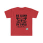 DCAL Strength In Stiches "Be Kind" Unisex Softstyle T-Shirt