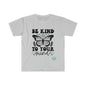 DCAL Strength In Stiches "Be Kind" Unisex Softstyle T-Shirt