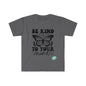 DCAL Strength In Stiches "Be Kind" Unisex Softstyle T-Shirt