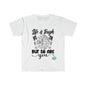 DCAL Strength In Stiches "Life is Tough" Unisex Softstyle T-Shirt