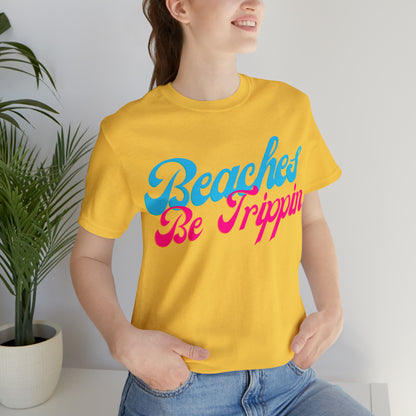 DCAL Beach Collection "Beach Be Trippin" Unisex Jersey Short Sleeve Tee