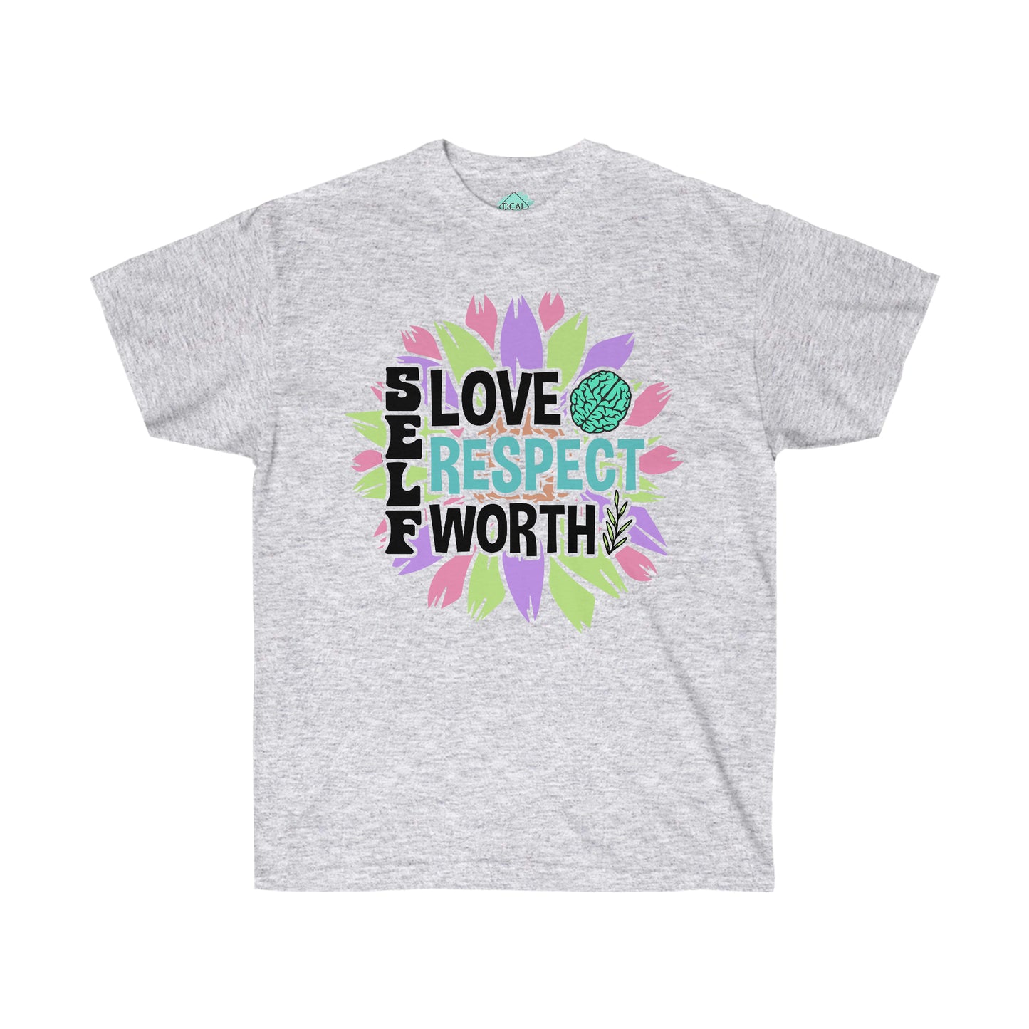 DCAL Strength in Stiches "Self Love"  Unisex Ultra Cotton Tee