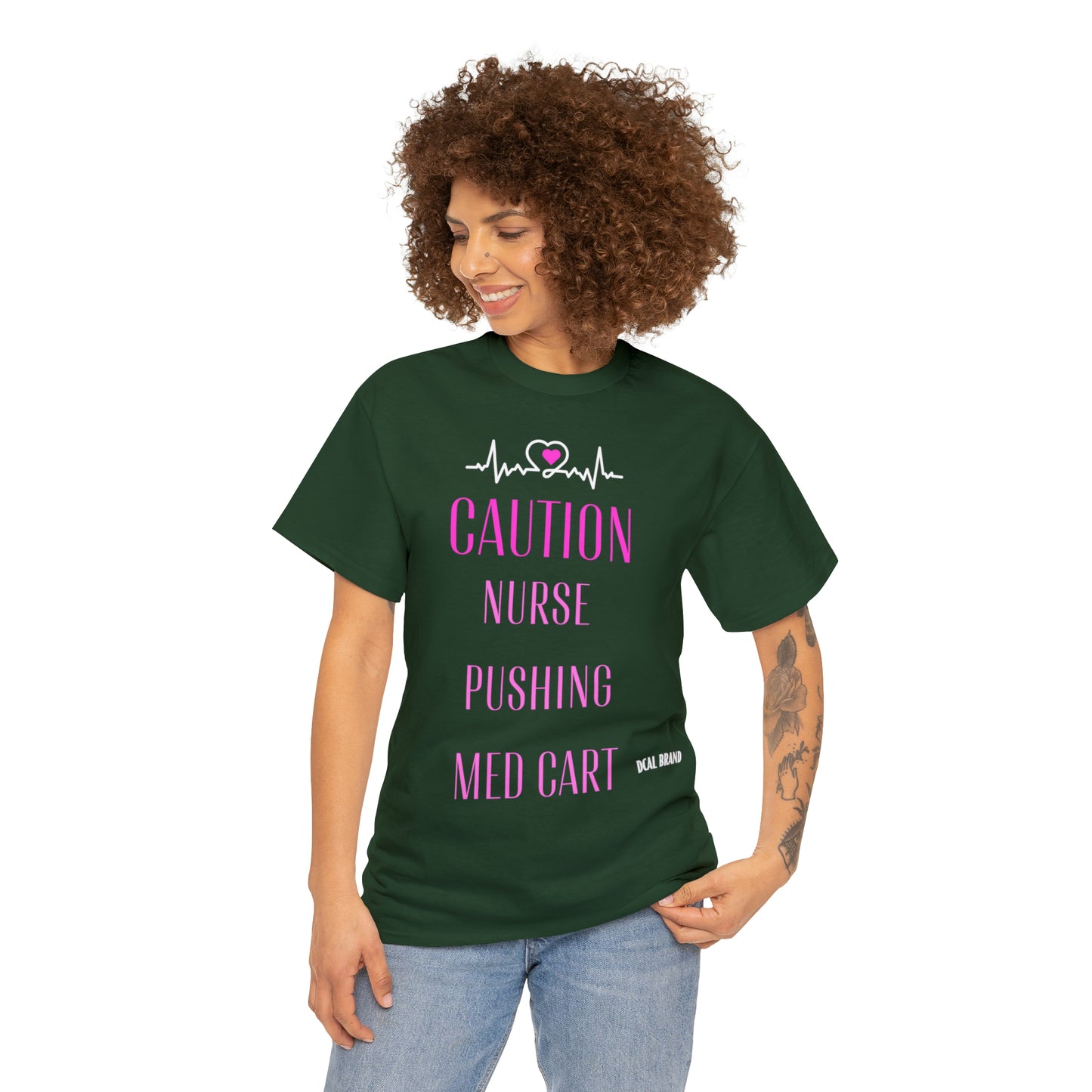 DCAL Healthcare humor Unisex Heavy Cotton Tee