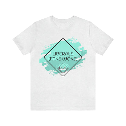 DCAL Graphic Tees "Fake Woke" Unisex Jersey Short Sleeve Tee