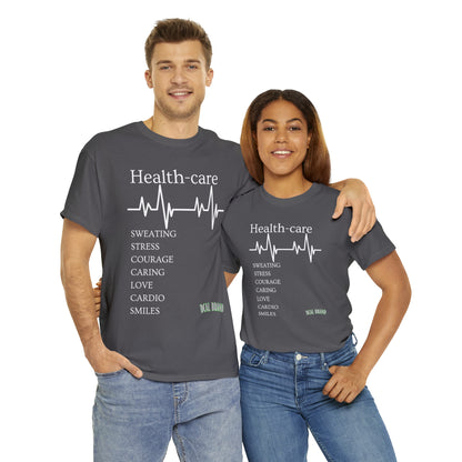 DCAL Healthcare humor Unisex Heavy Cotton Tee