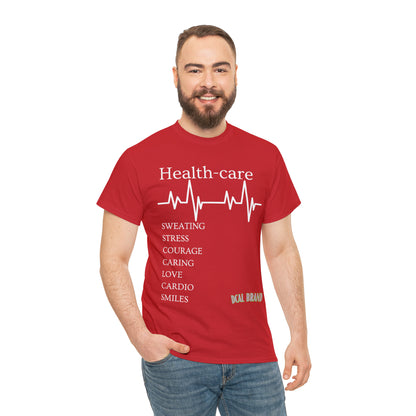 DCAL Healthcare humor Unisex Heavy Cotton Tee