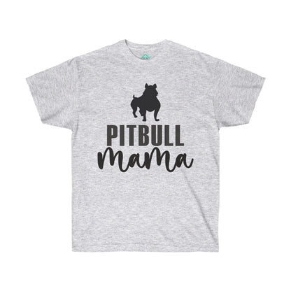 DCAL Pitbull Passion Pitbull Mama Unisex Ultra Cotton Tee