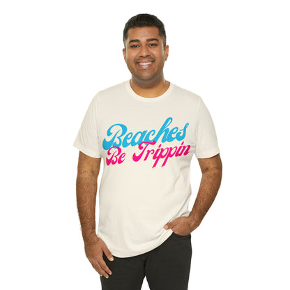 DCAL Beach Collection "Beach Be Trippin" Unisex Jersey Short Sleeve Tee