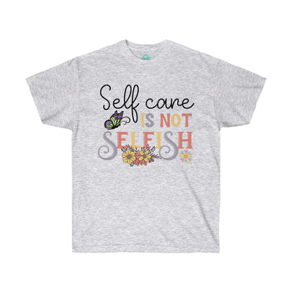 DCAL Strength in Stiches "Self Care is not Selfish"  Unisex Ultra Cotton Tee