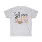 DCAL Strength in Stiches "Self Care is not Selfish"  Unisex Ultra Cotton Tee