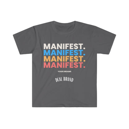 DCAL Graphic Tee "Manifest" Unisex Softstyle T-Shirt