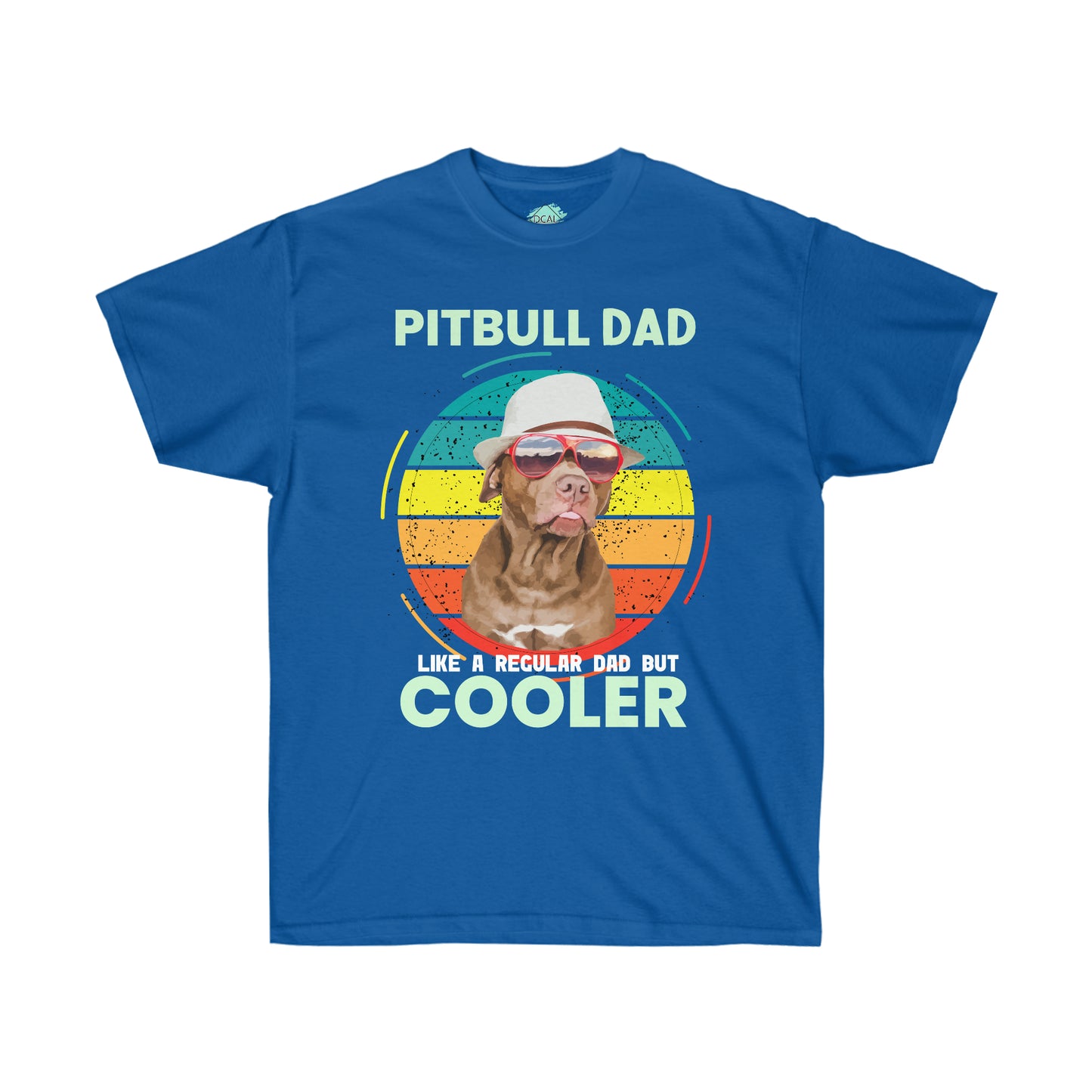DCAL Pitbull Passion "Pitbull Dad Cooler" Unisex Ultra Cotton Tee