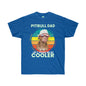DCAL Pitbull Passion "Pitbull Dad Cooler" Unisex Ultra Cotton Tee