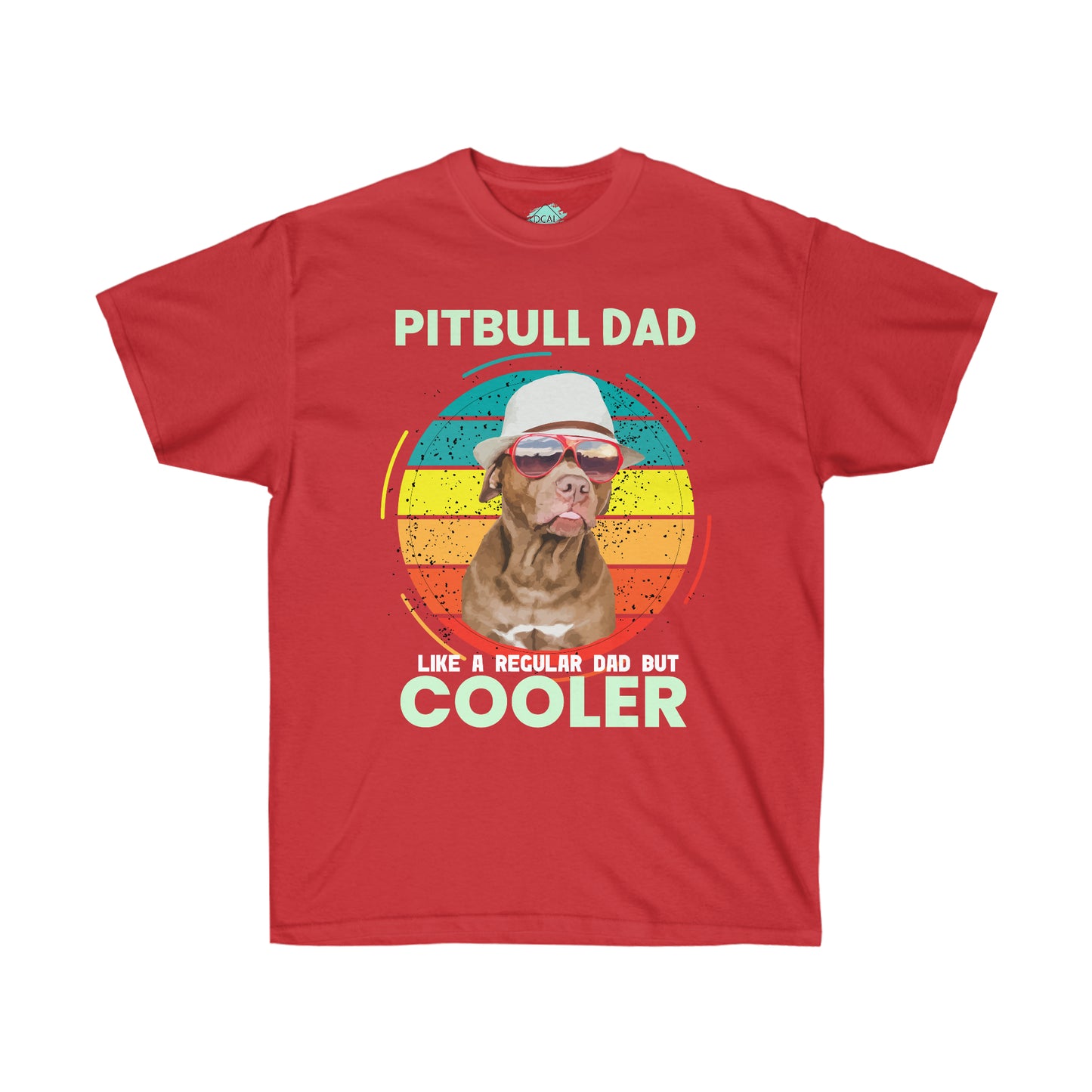 DCAL Pitbull Passion "Pitbull Dad Cooler" Unisex Ultra Cotton Tee