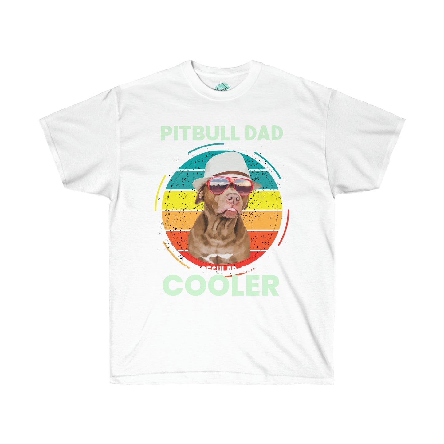 DCAL Pitbull Passion "Pitbull Dad Cooler" Unisex Ultra Cotton Tee