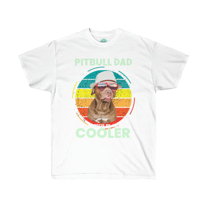 DCAL Pitbull Passion "Pitbull Dad Cooler" Unisex Ultra Cotton Tee