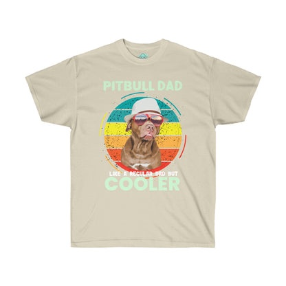 DCAL Pitbull Passion "Pitbull Dad Cooler" Unisex Ultra Cotton Tee