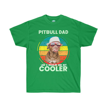 DCAL Pitbull Passion "Pitbull Dad Cooler" Unisex Ultra Cotton Tee