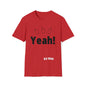 DCAL Graphic Tees Novel "Yeah" Unisex Softstyle T-Shirt
