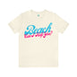 DCAL Beach Collection "Beach Can I Help You?' Unisex Jersey Short Sleeve Tee
