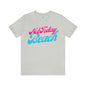 DCAL Beach Collection "Not Today Beach" Unisex Jersey Short Sleeve Tee