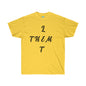 DCAL Strength in Stiches "Let Them"  Unisex Ultra Cotton Tee