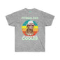 DCAL Pitbull Passion "Pitbull Dad Cooler" Unisex Ultra Cotton Tee
