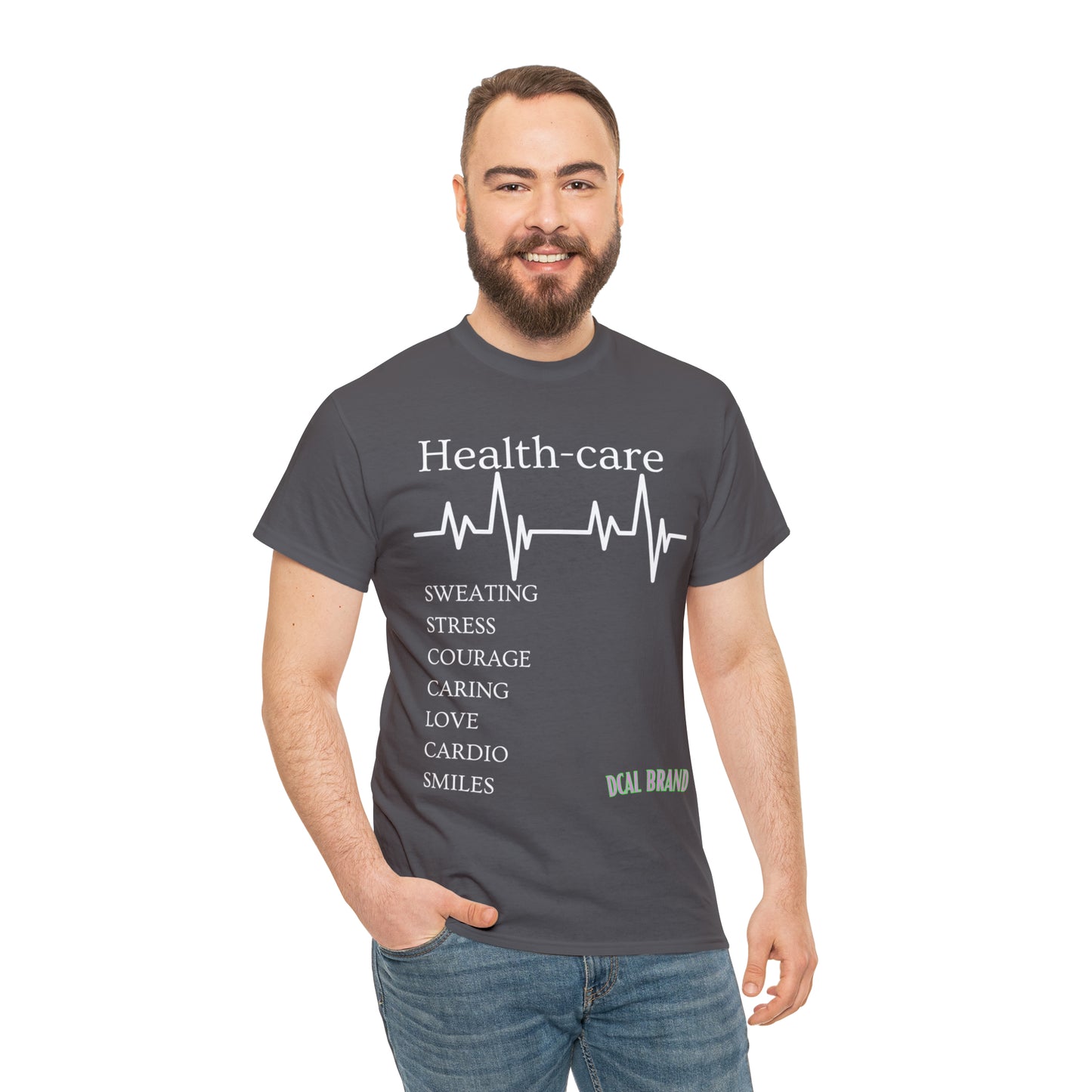 DCAL Healthcare humor Unisex Heavy Cotton Tee