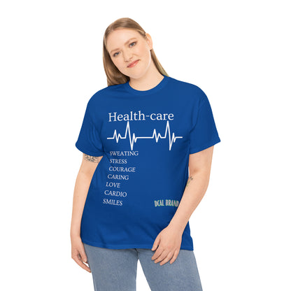 DCAL Healthcare humor Unisex Heavy Cotton Tee