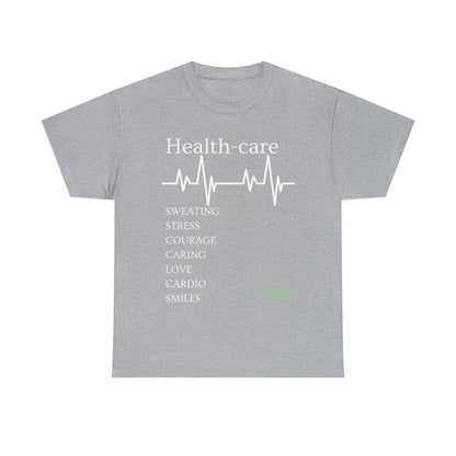 DCAL Healthcare humor Unisex Heavy Cotton Tee