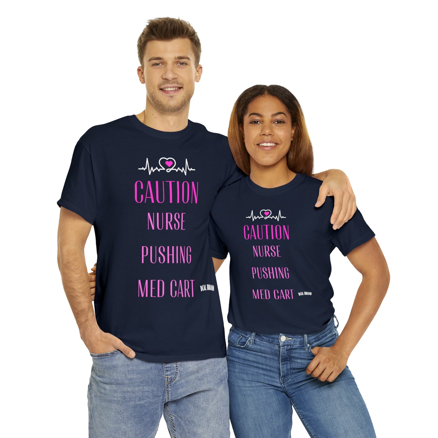 DCAL Healthcare humor Unisex Heavy Cotton Tee