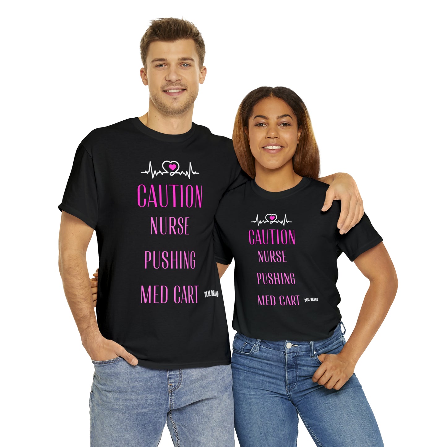 DCAL Healthcare humor Unisex Heavy Cotton Tee