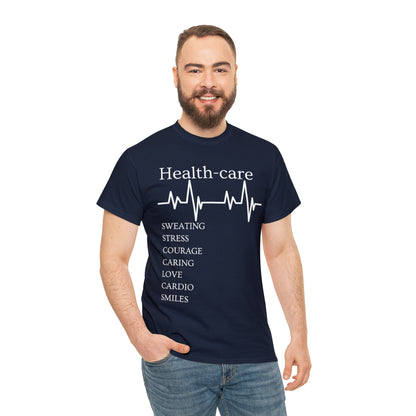 DCAL Healthcare humor Unisex Heavy Cotton Tee