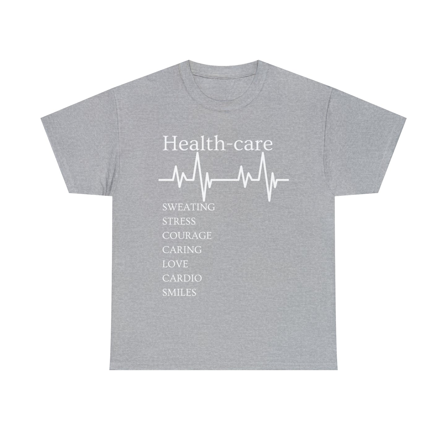 DCAL Healthcare humor Unisex Heavy Cotton Tee