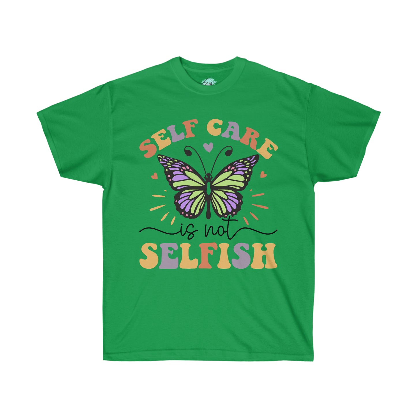 DCAL Strength in Stiches "Self Care is not Selfish"  Unisex Ultra Cotton Tee
