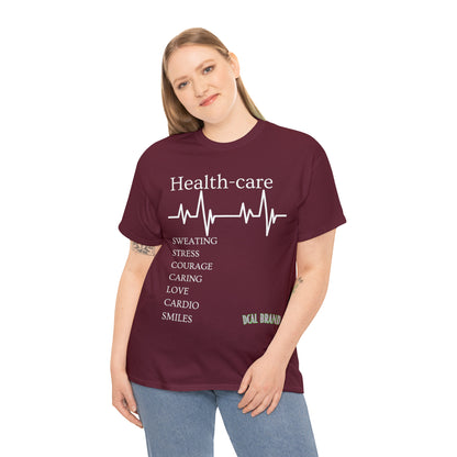 DCAL Healthcare humor Unisex Heavy Cotton Tee