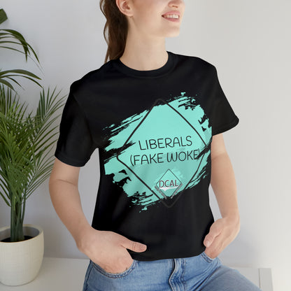 DCAL Graphic Tees "Fake Woke" Unisex Jersey Short Sleeve Tee