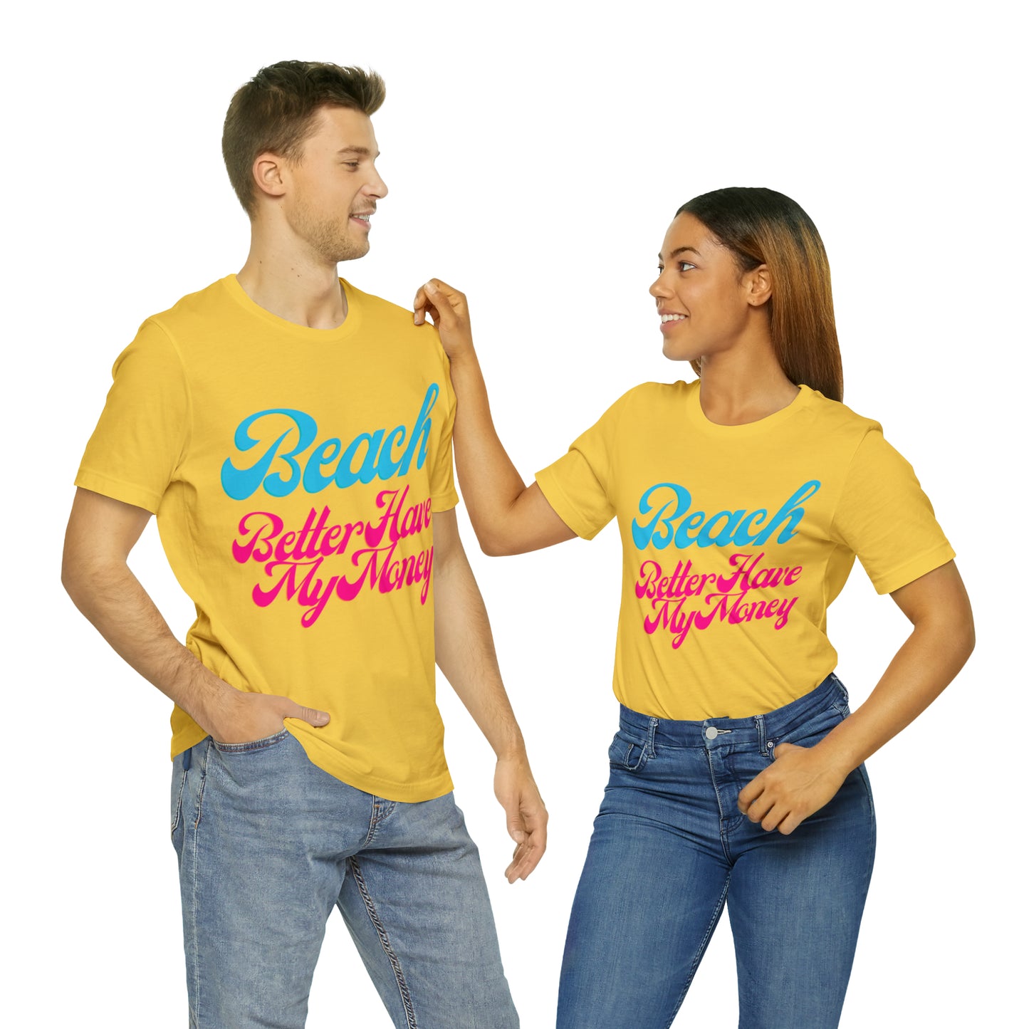 DCAL Beach Collection "Beach Better Have My Money" Unisex Jersey Short Sleeve Tee
