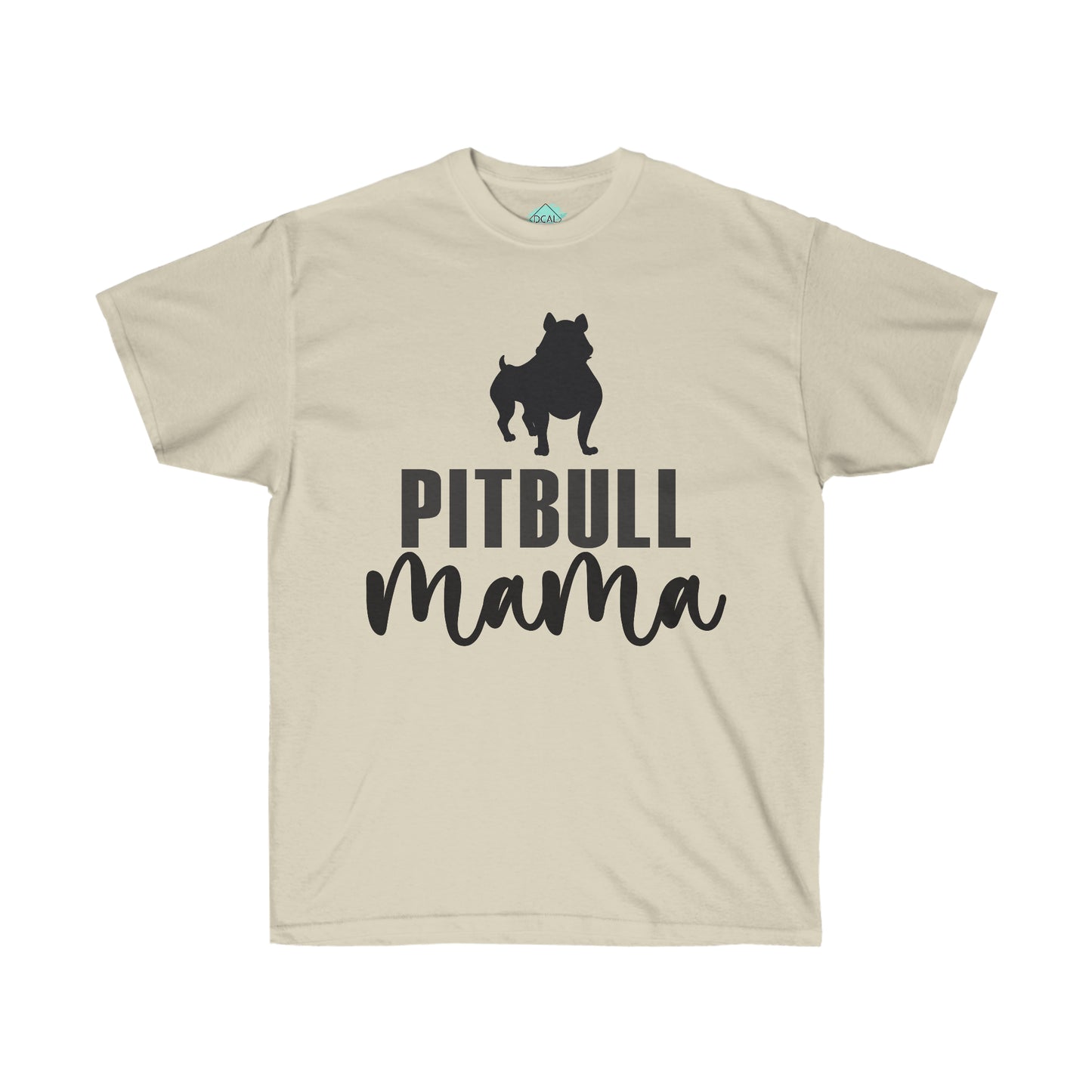 DCAL Pitbull Passion Pitbull Mama Unisex Ultra Cotton Tee