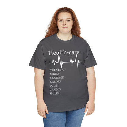 DCAL Healthcare humor Unisex Heavy Cotton Tee