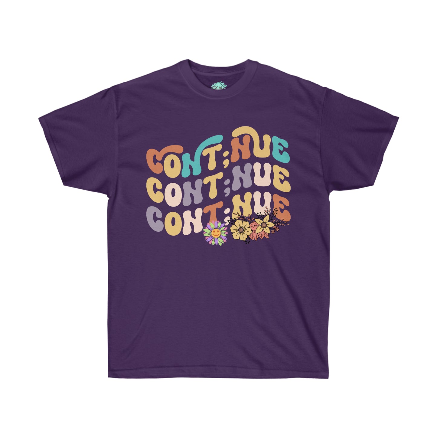 DCAL Strength in Stiches "Continue"  Unisex Ultra Cotton Tee