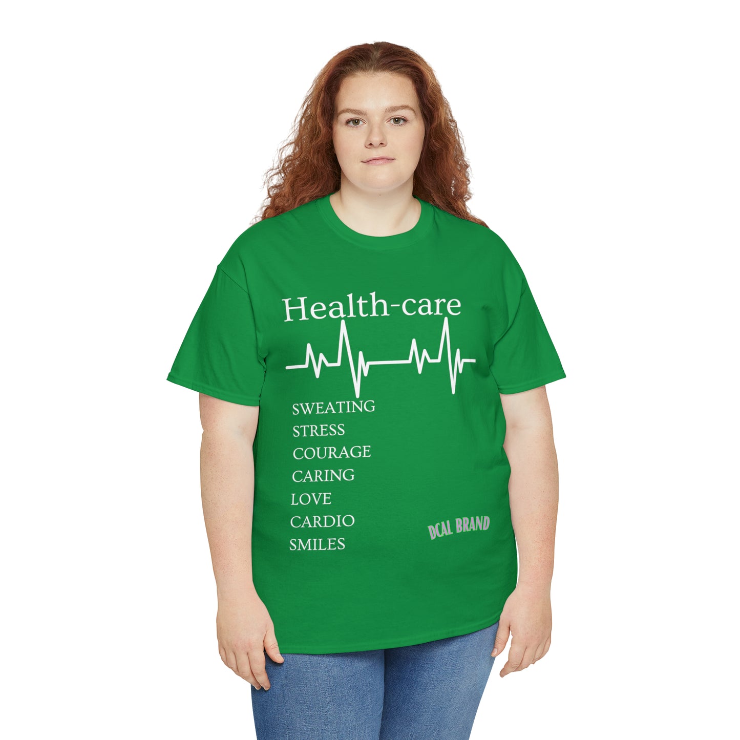 DCAL Healthcare humor Unisex Heavy Cotton Tee