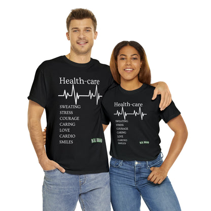 DCAL Healthcare humor Unisex Heavy Cotton Tee